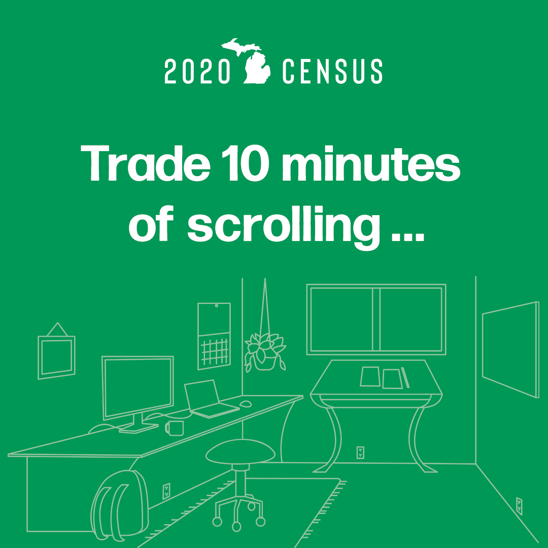 Michigan Census web ad with an illustrated home office. The text reads, "Trade 10 minutes of scrolling for 10 years of impact. Fill out the census anytime, anywhere."